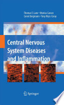 Central Nervous System Diseases and Inflammation [E-Book] /
