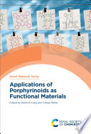 Applications of porphyrinoids as functional materials [E-Book] /