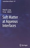 Soft matter at aqueous interfaces /