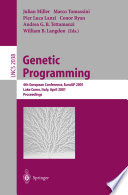 Genetic Programming [E-Book] : 4th European Conference, EuroGP 2001 Lake Como, Italy, April 18–20, 2001 Proceedings /