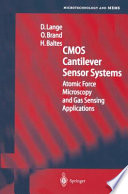 CMOS Cantilever Sensor Systems [E-Book] : Atomic Force Microscopy and Gas Sensing Applications /