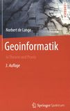 Geoinformatik : in Theorie und Praxis /