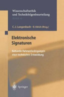 Elektronsische Signaturen : kulturelle Rahmenbedingungen einer technischen Entwicklung : 13 Tabellen /