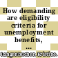 How demanding are eligibility criteria for unemployment benefits, quantitative indicators for OECD and EU countries [E-Book] /