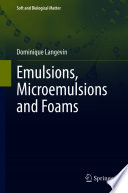 Emulsions, Microemulsions and Foams [E-Book] /