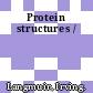 Protein structures /