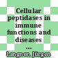 Cellular peptidases in immune functions and diseases 2 / [E-Book]