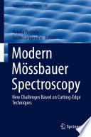 Modern Mössbauer Spectroscopy [E-Book] : New Challenges Based on Cutting-Edge Techniques /