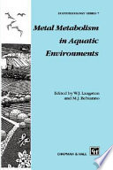 Metal metabolism in aquatic environments /