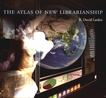 The atlas of new librarianship /