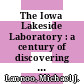 The Iowa Lakeside Laboratory : a century of discovering the nature of nature [E-Book] /