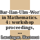 Bar-Ilan-Ulm-Workshop in Mathematics. 4 : workshop proceedings, Ulm, June 29 - July 1, 1998 /