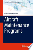 Aircraft Maintenance Programs [E-Book] /