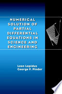 Numerical solution of partial differential equations in science and engineering /