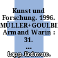 Kunst und Forschung. 1996. MÜLLER+GOULBIER, Armand Warin : 31. Oktober bis 24. November 1996 /