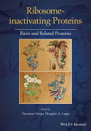 Ribosome-inactivating proteins : ricin and related proteins [E-Book] /
