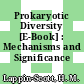 Prokaryotic Diversity [E-Book] : Mechanisms and Significance /