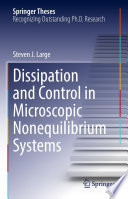 Dissipation and Control in Microscopic Nonequilibrium Systems [E-Book] /