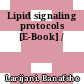 Lipid signaling protocols [E-Book] /