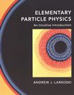 Elementary particle physics : an intuitive introduction /