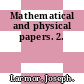 Mathematical and physical papers. 2.