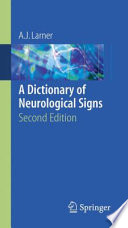 A Dictionary of Neurological Signs [E-Book] /