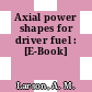 Axial power shapes for driver fuel : [E-Book]