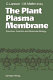 The plant plasma membrane: structure, function and molecular biology.