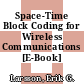 Space-Time Block Coding for Wireless Communications [E-Book] /
