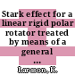 Stark effect for a linear rigid polar rotator treated by means of a general phase integral method /