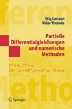"Partielle Differentialgleichungen und numerische Methoden [E-Book] /