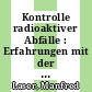Kontrolle radioaktiver Abfälle : Erfahrungen mit der BMU-Richtlinie : Seminar Jülich, 23.-24. Oktober 1990 /
