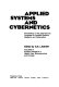 Human systems, sociocybernetics, management and organizations : International congress on applied systems research and cybernetics: proceedings : Acapulco, 12.12.80-16.12.80.
