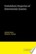 Probabilistic properties of deterministic systems /