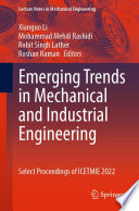 Emerging Trends in Mechanical and Industrial Engineering [E-Book] : Select Proceedings of ICETMIE 2022 /