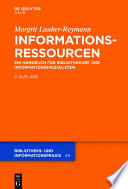 Informationsressourcen : ein Handbuch für Bibliothekare und Informationsspezialisten [E-Book] /