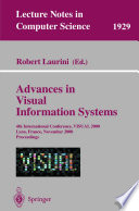 Advances in Visual Information Systems [E-Book] : 4th International Conference, VISUAL 2000 Lyon, France, November 2–4, 2000 Proceedings /