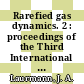 Rarefied gas dynamics. 2 : proceedings of the Third International Symposium on Rarefied Gas Dynamics, held at the Palais de l' UNESCO, Paris, 1962 /