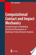 Computational Contact and Impact Mechanics [E-Book] : Fundamentals of Modeling Interfacial Phenomena in Nonlinear Finite Element Analysis /