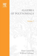 Algebra of polynomials [E-Book] /