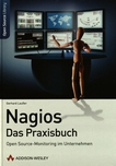 Nagios - das Praxisbuch : Open Source-Monitoring im Unternehmen /