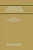 Climate and environmental database systems : [Workshop on Climate and Environment Database Systems (CEDS) held in Hamburg in November 1995] /