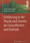 Einführung in die Physik und Chemie der Grenzflächen und Kolloide /