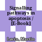 Signalling pathways in apoptosis / [E-Book]