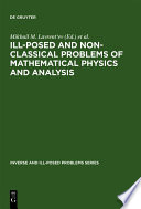 Ill-posed and non-classical problems of mathematical physics and analysis : proceedings of the international conference, Samarkand, Uzbekistan [E-Book] /
