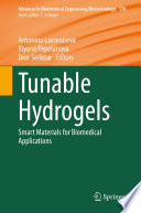 Tunable Hydrogels [E-Book] : Smart Materials for Biomedical Applications /