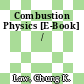 Combustion Physics [E-Book] /