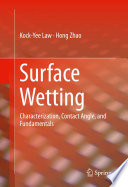 Surface Wetting [E-Book] : Characterization, Contact Angle, and Fundamentals /