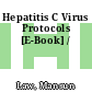 Hepatitis C Virus Protocols [E-Book] /