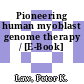 Pioneering human myoblast genome therapy / [E-Book]